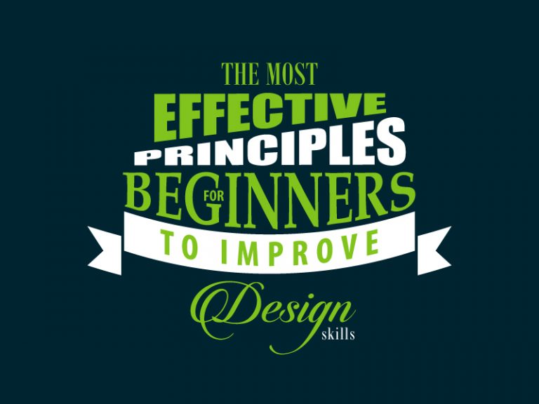 The Most Effective Principles for Beginners to Improve Design Skills ...